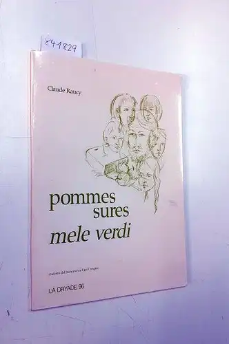 Raucy, Claude und Ugo (transl.) Crespini: Claude Raucy- Pommes sures. mele verdi tradotto dal francese da Ugi Crespinie La Dryade 96
 La copertina e le illustrazioni sono di Ernesto Bernardy. 