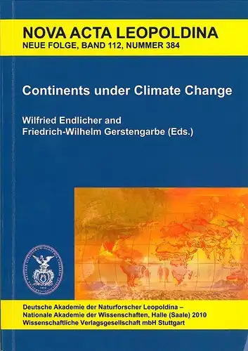 Wilfried, Endlicher and W Gerstengarbe Friedrich: Continents under Climate Change: Conference on the Occasion of the 200th Anniversary of the Humboldt-University zu Berlin. 