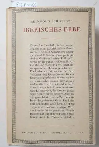 Schneider, Reinhold: Iberisches Erbe : (Erstausgabe) : mit Widmung des Verfassers. 