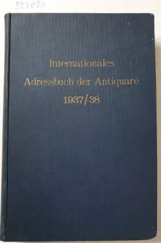 Matthias, Richard: Internationales Adressbuch der Antiquare. 1937/38. Sechste Ausgabe. 