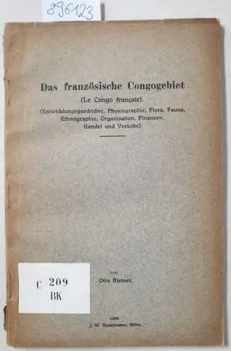 Riemer, Otto: Das französische Congogebiet: (Entwicklungsgeschichte, Physiographie, Flora, Fauna, Ethnologie, Organisation, Finanzen und Verkehr)
 Le Congo francais : Dissertation. 