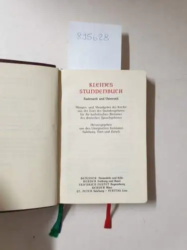 Liturgische Institute Salzburg, Trier und Zürich (Hrsg.): Kleines Stundenbuch. Fastenzeit und Osterzeit
 Morgen- und Abendgebet der Kirche aus der Feier des Stundengebetes für die katholischen Bistümer des deutschen Sprachgebietes. 