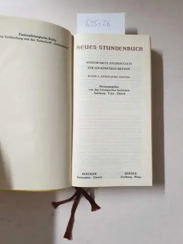 Liturgische Institute Salzburg, Trier und Zürich (Hrsg.): Neues Stundenbuch. Ausgewählte Studientexte für ein künftiges Brevier, Band 2: Geistliche Lesung. 