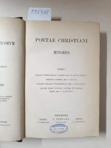 Academia Scientiarum Austriaca (Hrsg.): Corpus Scriptorum Ecclesiasticorum Latinorum : Vol. XVI : Poetae Christiani Minores : Pars I 
 Paulini Petricordiae Carmina, Orientii Carmina, Paulini Pellaei Evcharisticos u.a. : (Hrsg. M. Petschenig u.a.). 