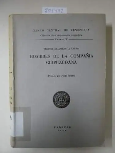 Amazega Aresti, Vivente de: Hombres de la Compañía Guipuzcoana. 