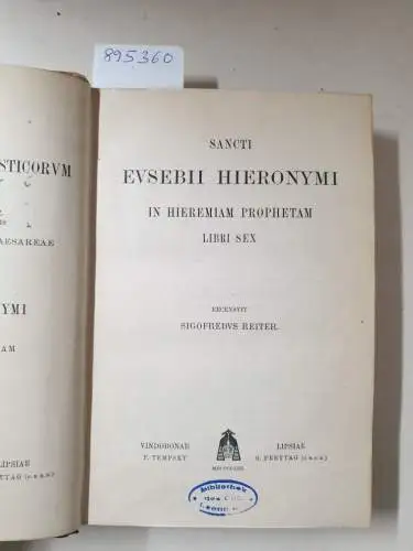 Academia Scientiarum Austriaca (Hrsg.): Corpus Scriptorum Ecclesiasticorum Latinorum : Vol. LIX : Sancti Eusebii Hieronymi In Hieremiam Prophetam Libri Sex 
 (Hrsg. S. Reiter). 