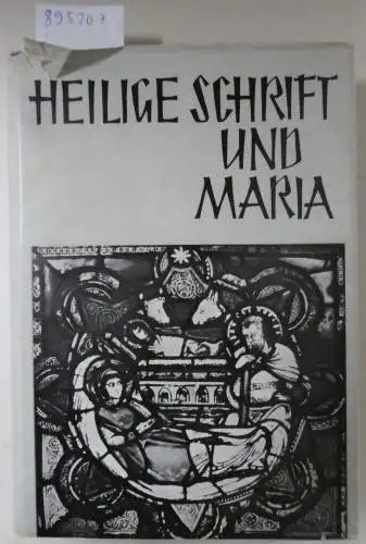 Driewer Verlag: Heilige Schrift und Maria. 