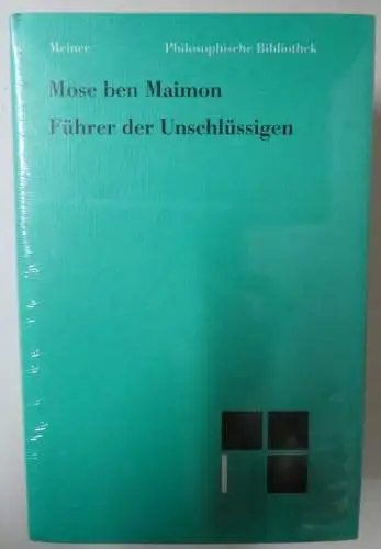 Weiss, Adolf und Moses Maimonides: Führer der Unschlüssigen. 