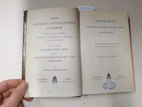 Academia Litterarum Caesarea Vindobonensis (Hrsg.): Corpus Scriptorum Ecclesiasticorum Latinorum : Vol. XXXXVI : Tyrannii Rufini : Orationum Gregorii Nazianzeni Novem Interpretatio 
 (Hrsg: August Engelbrecht). 