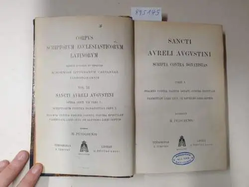 Academia Litterarum Caesarea Vindobonensis (Hrsg.): Corpus Scriptorum Ecclesiasticorum Latinorum : Vol. LI : Sancti Aureli Augustini Opera (Sect. VII Pars I) 
 Scriptorum Contra Donatistas Pars I (Hrsg: M. Petschenig). 