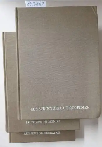 Braudel, Fernand: Civilisation Matérielle, Économie Et Capitalisme, XVe-XVIIIe Siècle : Tome 1 - 3 : 3 Bände : vom Autor signiert 
 Vol. I: Les Structures Du Quotidien / Vol. II: Les Jeux De L'Échange / Vol. III: Le Temps Du Monde. 