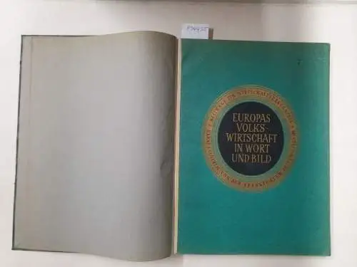 Frankfurter Zeitung (Hrsg.): Europas Volkswirtschaft in Wort und Bild : 1924/1926 : (gebundene Ausgabe). 