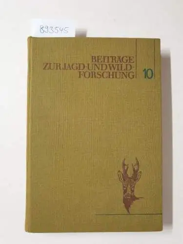 Stubbe, Hans (Hrsg.): Beiträge zur Jagd- und Wildforschung 10
 Vorträge der 17. Tagung der Arbeitsgemeinschaft für Jagd- und Wildforschung der Akademie der Landwirtschaftswissenschaften der Deutschen...