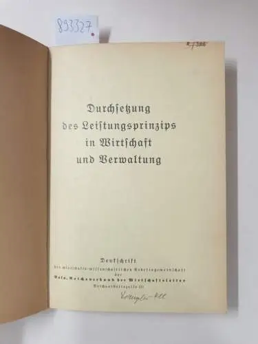 Vela, Reichsverband der Wirtschaftsleiter: Durchsetzung des Leistungsprinzips in Wirtschaft und Verwaltung 
 (Denkschrift der wirtschafts-wissenschaftlichen Arbeitsgemeinschaft der Vela, Reichsarbeitszelle III). 