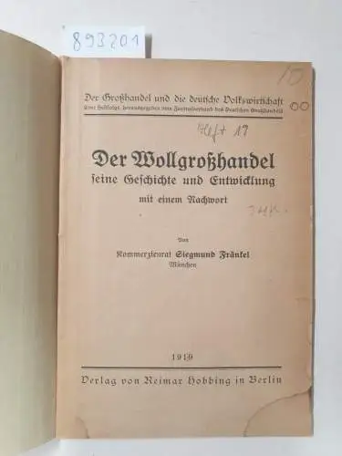 Fränkel, Siegmund: Der Wollgroßhandel, seine Geschichte und Entwicklung. 