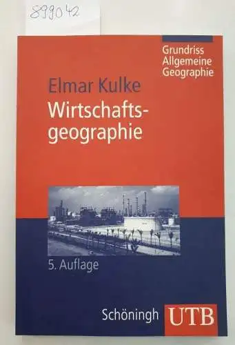 Kulke, Elmar: Wirtschaftsgeographie. 