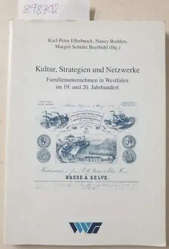 Ellerbrock, Karl-Peter, Nancy Bodden und Margrit Schulte Beerbühl: Kultur, Strategien und Netzwerke : Familienunternehmen in Westfalen im 19. und 20. Jahrhundert
 (= Untersuchungen zur Wirtschafts-, Sozial- und Technikgeschichte ; Bd. 29). 