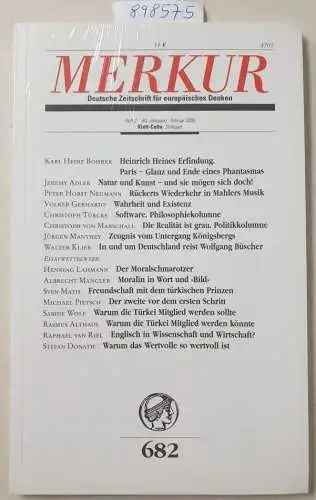 Bohrer, Karl Heinz und Kurt Scheel (Hrsg.): Merkur : 60. Jahrgang : Heft 2 : Februar 2006 : (Neuexemplar in OVP). 