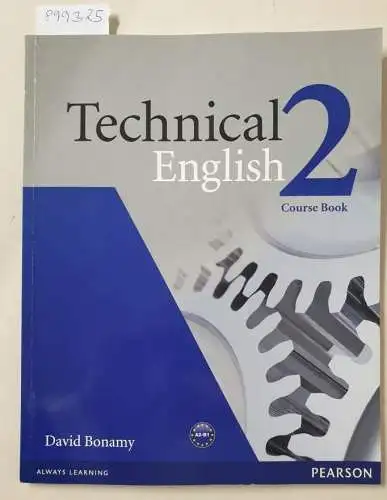 Bonamy, David: Technical English : 2 : Course Book : (Neubuch). 