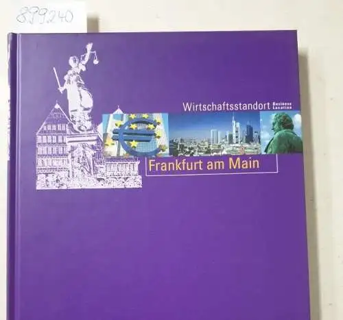 Kirk, Christian: Wirtschaftsstandort Frankfurt am Main. 