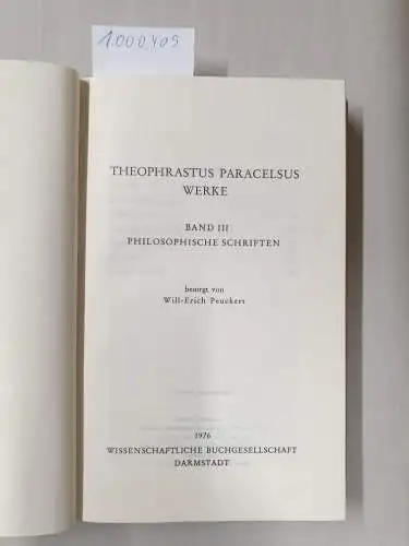 Paracelsus, Theophrastus: Werke. Philosophische Schriften (Bd. III). 