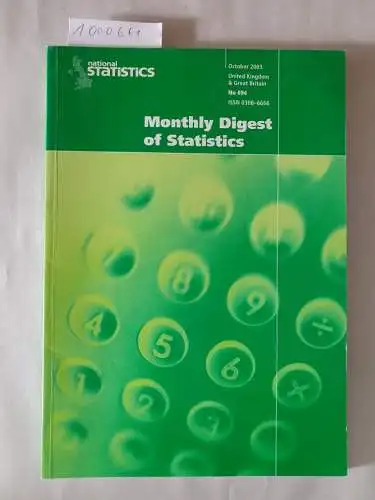 Crawley, Michael: Monthly Digest of Statistics No. 694 October 2003. 