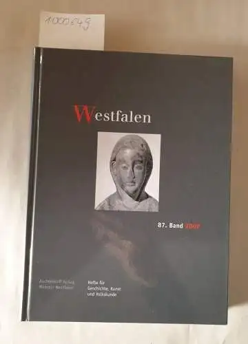Schedensack, Christine: Westfalen. Hefte für Geschichte, Kunst und Volkskunde. 87. Band 2009. 