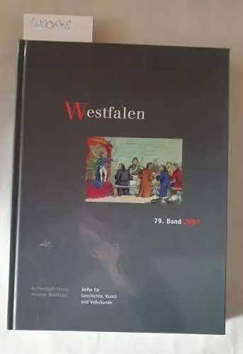 Schedensack, Christine: Westfalen. Hefte für Geschichte, Kunst und Volkskunde. 79. Band 2001. 