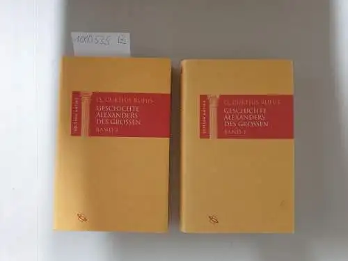 Curtius Rufus, Quintus: Geschichte Alexanders des Grossen, 2 Bände. Lateinisch und deutsch. 