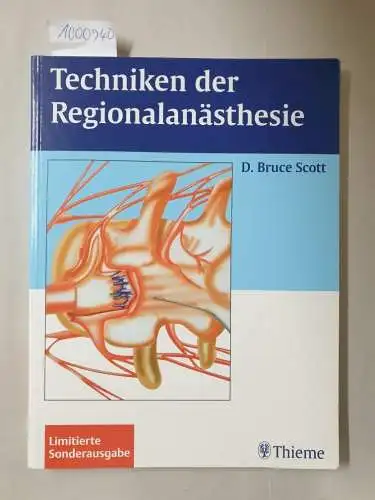 Scott, Bruce: Techniken der Regionalanästhesie 
 (Limitierte Sonderausgabe). 