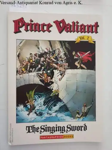 Foster, Harold R: Prince Valiant : Vol. 2 : The Singing Sword. 