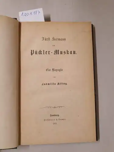 Assing, Ludmilla: Fürst Hermann von Pückler-Muskau. 