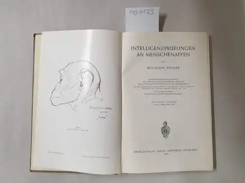 Köhler, Wolfgang: Intelligenzprüfungen an Menschenaffen : Mit einem Anhang der Psychologie des Schimpansen
 Unveränderter Abdruck der zweiten, durchgesehenen Auflage  der " intelligenzprüfungen bei Anthropoiden I". 