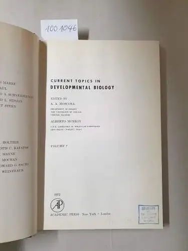 Moscona, Aron A. and Alberto Monroy (Hrsg.): Current Topics In Developmental Biology : Volume 7. 