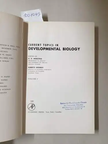 Moscona, Aron A. and Alberto Monroy (Hrsg.): Current Topics In Developmental Biology : Volume 1. 