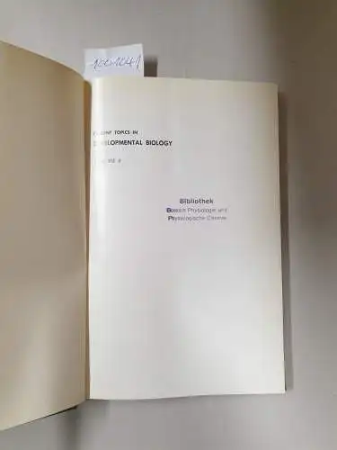 Moscona, Aron A. and Alberto Monroy (Hrsg.): Current Topics In Developmental Biology : Volume 6. 