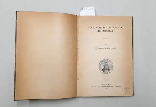 Morgan, Thomas Hunt and Calvin b. Bridges: Sex-linked Inheritance in Drosophila. 