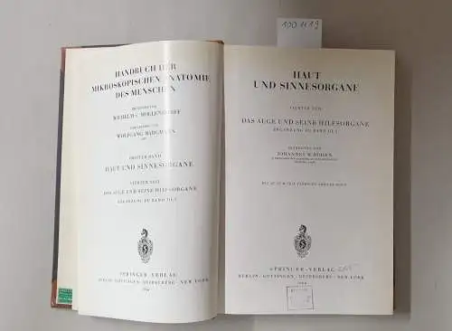 Rohen, Johannes W: Haut und Sinnesorgane, Vierter Teil: Das Auge und seine Hilfsorgane, Ergänzung zu Band III/2
 (= Handbuch der mikroskopischen Anatomie des Menschen, Dritter...