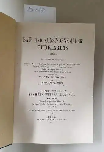 Lehfeldt, P. und G Voss: Bau- und Kunst-Denkmäler Thüringens : III. Band , 2. Abtheilung :Verwaltungsbezirk Eisenach : Die Wartburg. 