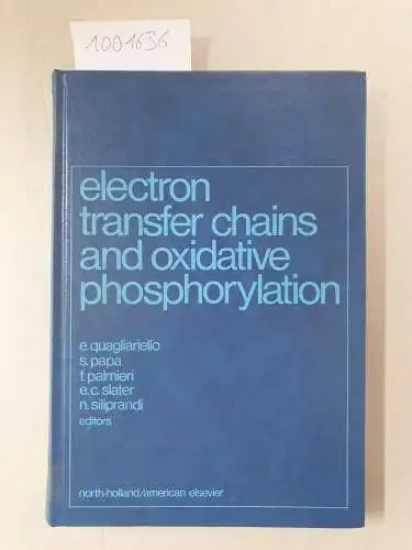 Quagliariello, E: Electron Transfer Chains and Oxidative Phosphorylations: Selva di Fasano, Italy, September 15-18, 1975. 