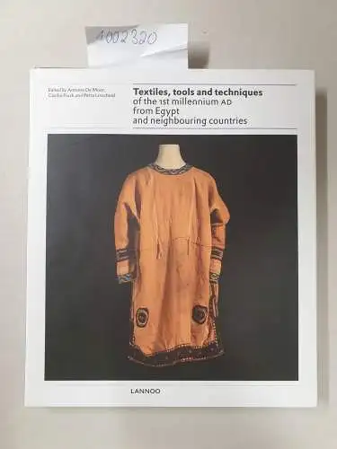 De, Moor Antoine, Cäcilia Fluck and Petra Linscheid: Textiles, Tools and Techniques: Of the 1st Millennium AD from Egypt and Neighbouring Countries: Deel 5. 