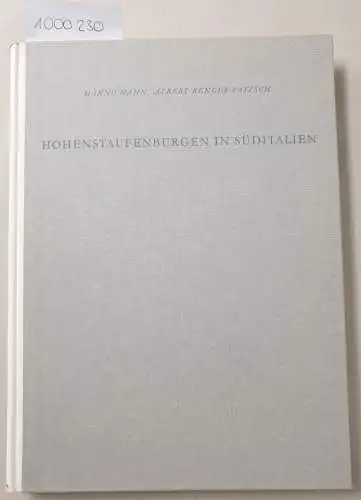 Hahn, Hanno und Albert Renger-Patzsch: Hohenstaufenburgen in Süditalien. 