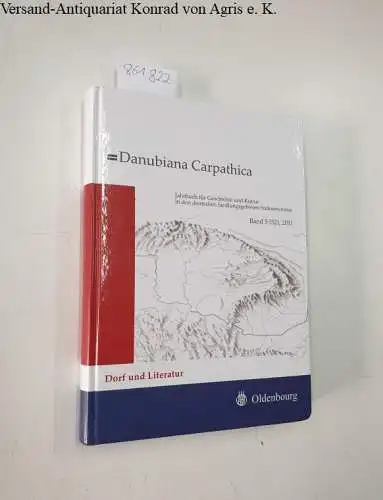 Heppner, Harald, Rene Seewann und Stefan Sienerth: Danubia Carpathica, Jahrbuch für Geschichte und Kultur in den deutschen Siedlungsgebieten Südosteuropas,  2011 Band 5 (52): Dorf und Literatur. 