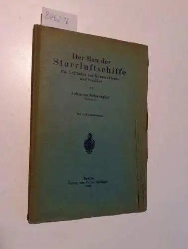 Schwengler, Johannes: Der Bau der Starrluftschiffe
 Ein Leitfaden für Konstrukteure und Statiker. 