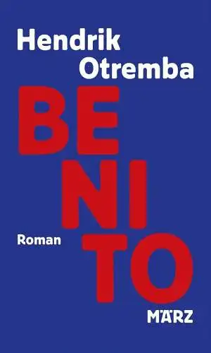 Otremba, Hendrik: Benito. 