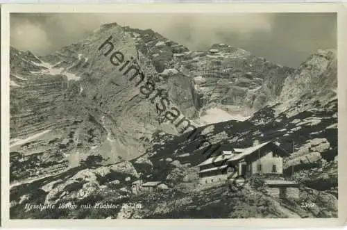 Hesshütte mit Hochtor - Foto-Ansichtskarte - Verlag Zweig Austria des D. u. Ö. A. V. Wien