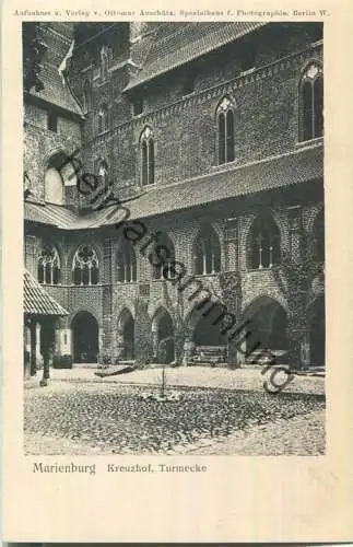 Marienburg - Kreuzhof Turmecke - Verlag Ottomar Anschütz Berlin