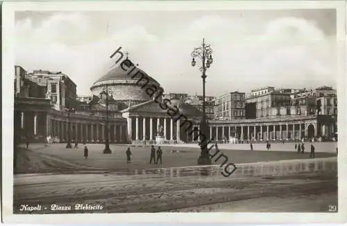 Neapel - Napoli - Piazza Plebiscito - Foto-AK 30er Jahre - Verlag A. Tialdi Milano