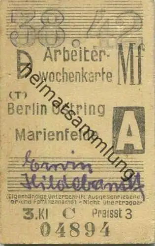 Deutschland - Arbeiterwochenkarte - Berlin Ostring Marienfelde - Fahrkarte Berlin S-Bahn-Verkehr 3. Klasse 1942