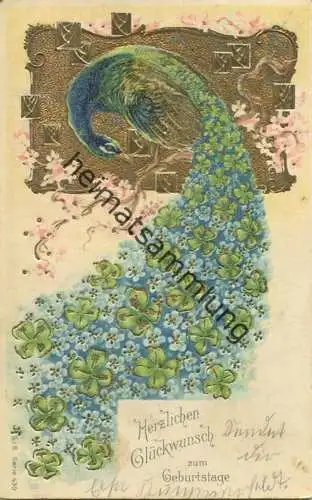 Geburtstag - Pfau - Goldprägedruck gel. 1909